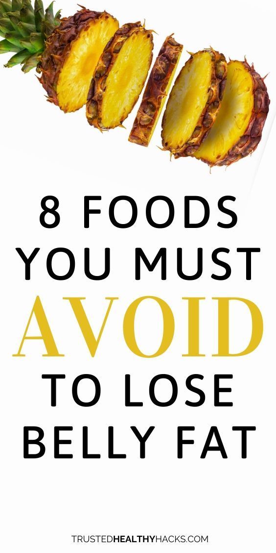 8 Foods To Avoid For Reducing Belly Fat